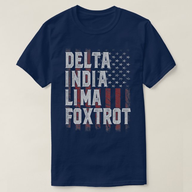 Mens DILF Delta India Lima Foxtrot US Flag Dad Hum T-Shirt (Design Front)