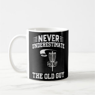 Mens Disc Golf Never Underestimate The Old Guy 7 Coffee Mug
