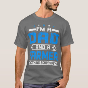 Mens Distressed I'm A Dad And A Farmer Funny Fathe T-Shirt