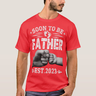 Mens Distressed Soon To Be Father Est 2023 Men Fam T-Shirt