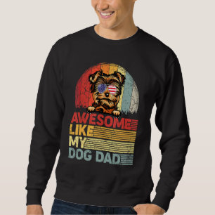 Mens Distressed Yorkshire Terrier Awesome Like My  Sweatshirt