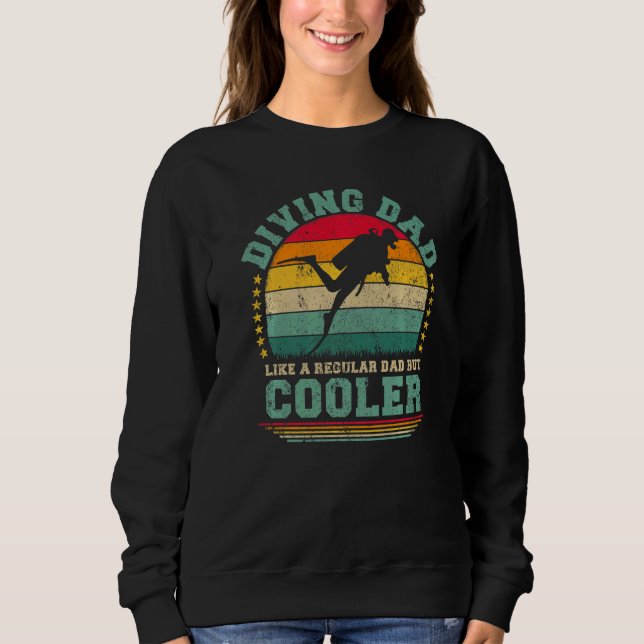 Mens  Diving Dad Like A Regular Dad Diving Father' Sweatshirt (Front)