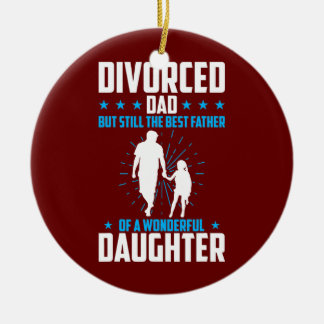 Mens Divorced Dad But Still The Best Father Of A Ceramic Tree Decoration