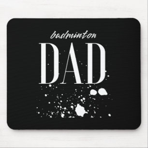 Mens Dminton Dad Game Day Biggest Fan Proud Parent Mouse Mat