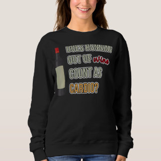 Mens Does Running Out Of Wine Count As Cardio Alco Sweatshirt