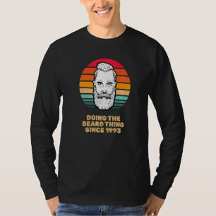 Mens Doing The Beard Thing Since 1993 Masculine F T-Shirt