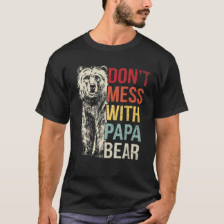 Mens Don t Mess With Papa Bear Vintage Retro T-Shirt