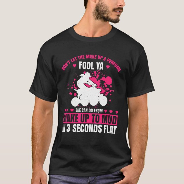 Mens Dont Let The Makeup & Perfume Fool Ya Quad Bi T-Shirt (Front)