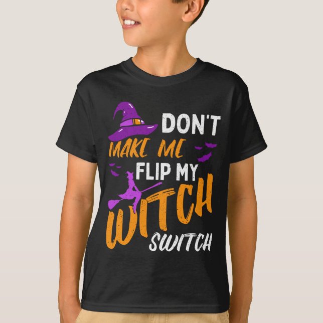 Mens Dont Make Flip Witch Switch Halloween T-Shirt (Front)