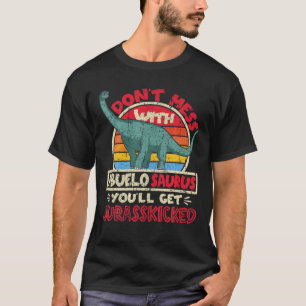 Mens Don't Mess With Abuelo Saurus I Jurasskicked T-Shirt