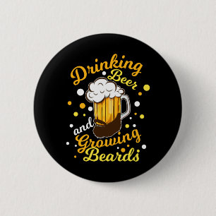 Mens Drinking Beer And Growing Beards Cool Bearded 6 Cm Round Badge