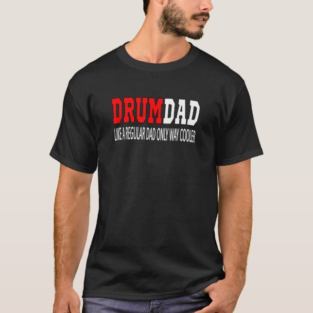 Mens Drumdad Like A Regular Dad Drummer Drums Perc T-Shirt (Front)