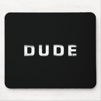 Mens Dude Shirt Funny Quote Vintage Graphic Mens  Mouse Mat
