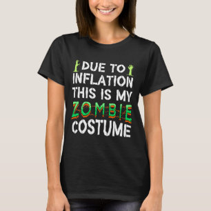 Mens Due To Iation This Is Zombie Costume Funny T-Shirt