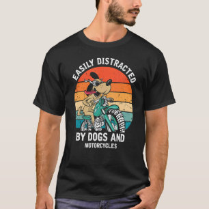 Mens Easily Distracted By Dogs & Motorcycles Moto T-Shirt