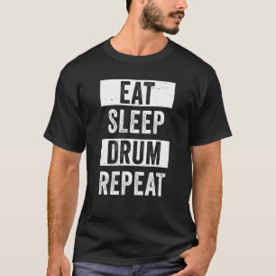 Mens Eat Sleep Drum Repeat Drummer Design T-Shirt