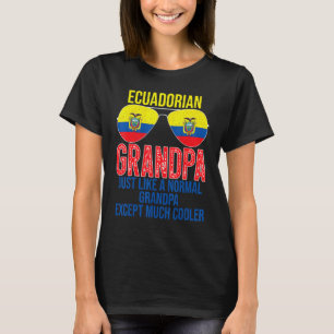Mens Ecuadorian Grandpa Ecuador Flag Sunglasses Fa T-Shirt