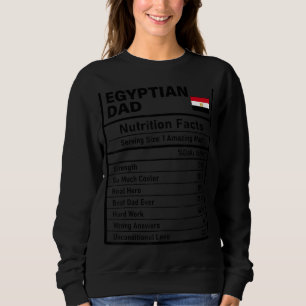 Mens Egyptian Dad Nutrition Facts Father's Day Nat Sweatshirt