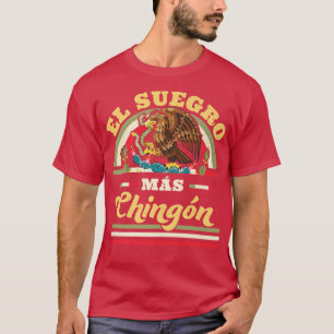 Mens El Suegro Mas Chingon Meican Flag Cool Father T-Shirt