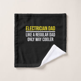 Mens Electrician Dad Way Cooler Funny Far Daddy . Wash Cloth