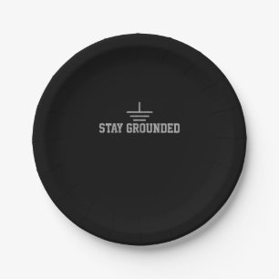 Mens Electrician Electrical Engineer Stay Grounded Paper Plate