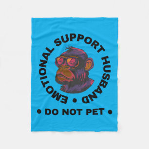 Mens Emotional Support Husband Do Not Pet Monkey Fleece Blanket