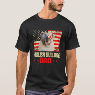 Mens English Bulldog Dad Usa Flag Dog Fathers Day T-Shirt