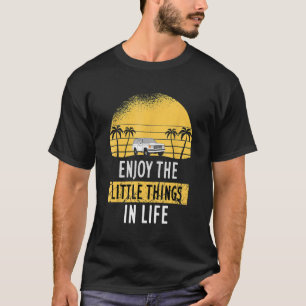 Mens Enjoy The Little Things In Life Sayings T-Shirt