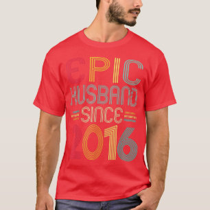 Mens Epic Husband Since 2016 6th Wedding Anniversa T-Shirt