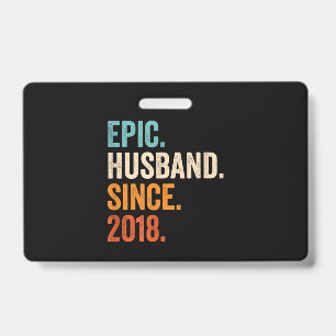 Mens Epic Husband Since 2018 wedding anniversary ID Badge