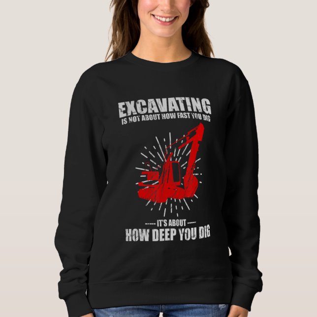 Mens Excavator Sand Digger for Bachhoe Operator 2 Sweatshirt (Front)