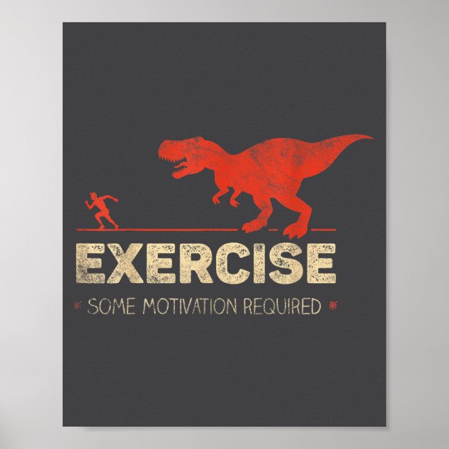 Mens Exercise Some Motivation Required Funny  Poster (Front)