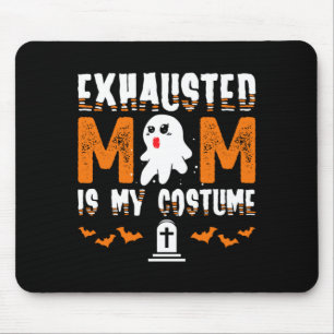 Mens Exhausted Mum Costume Funny Matching Mouse Mat