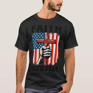 Mens Faith Over Fear Christian Patriotic American  T-Shirt