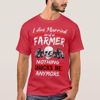 Mens Farmer I Am Married And A Farmer Nothing Shoc T-Shirt