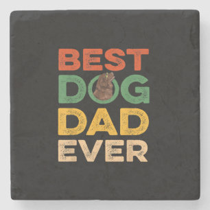 Mens Fars Day Best Newfoundland Dog Dad Ever Stone Coaster