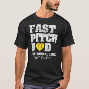 Mens Fastpitch Softball Funny Dad T-Shirt