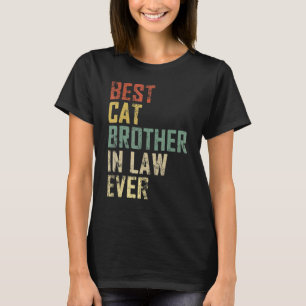 Mens Father Day Best Cat Brother In Law Ever Vint T-Shirt