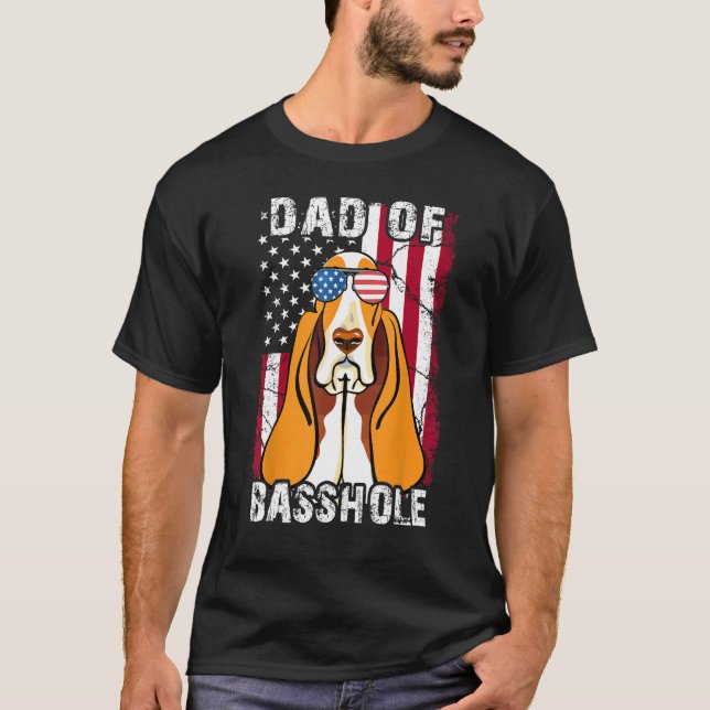 Mens Father Day  Dad of Basshole Basset Hound Dog  T-Shirt (Front)