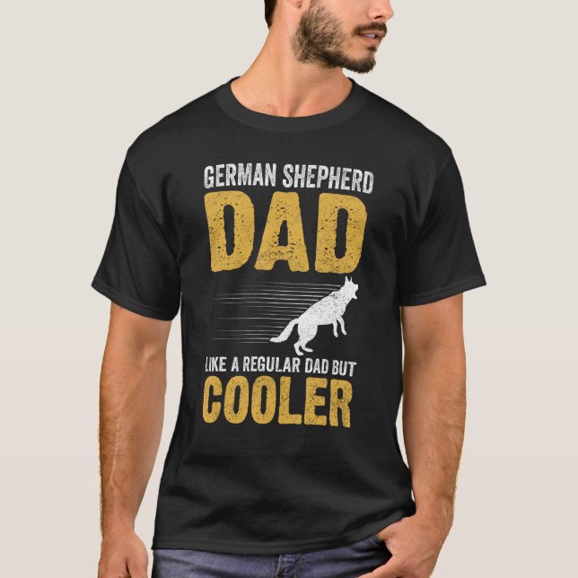 Mens Father German Shepherd Dad like a Regular Dad T-Shirt (Front)