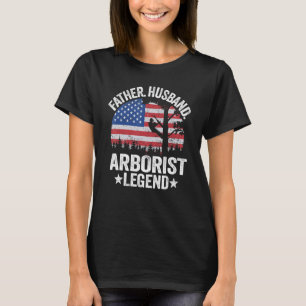 Mens Father Husband Arborist Legend Us American Fl T-Shirt