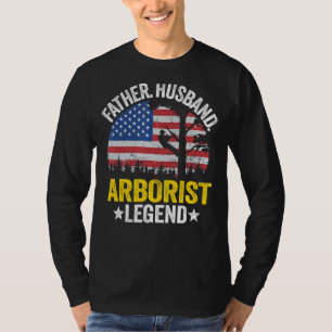 Mens Father Husband Arborist Legend Us American Fl T-Shirt