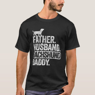 Mens Father Husband Dachshund Daddy Wiener Dad Gra T-Shirt