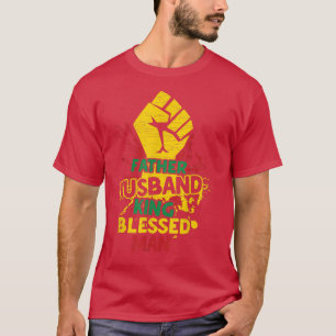 Mens Father Husband King Blessed Man Black Dad T-Shirt