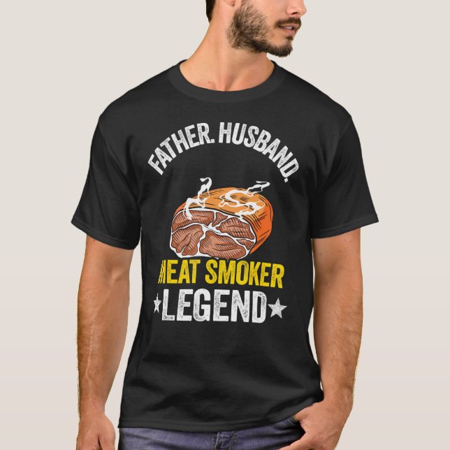 Mens Father Husband Meat Smoker Legend Grilling Da T-Shirt (Front)