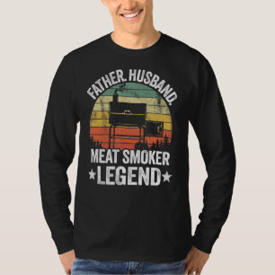 Mens Father Husband Meat Smoker Legend Grilling Da T-Shirt