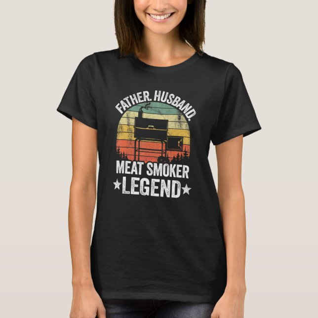 Mens Father Husband Meat Smoker Legend Grilling Da T-Shirt (Front)