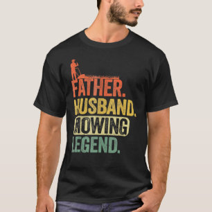 Mens Father Husband Mowing Legend  Gardener Dad La T-Shirt