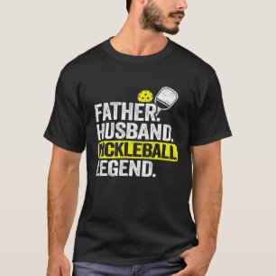 Mens Father Husband Pickleball Legend Grandpa Men T-Shirt