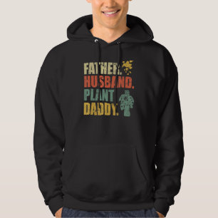 Mens Father Husband Plant Dad Plant Daddy Hoodie